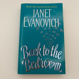 4 books for $16 - BACK TO THE BEDROOM by Janet Evanovich